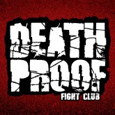 DeathProof Fight Club